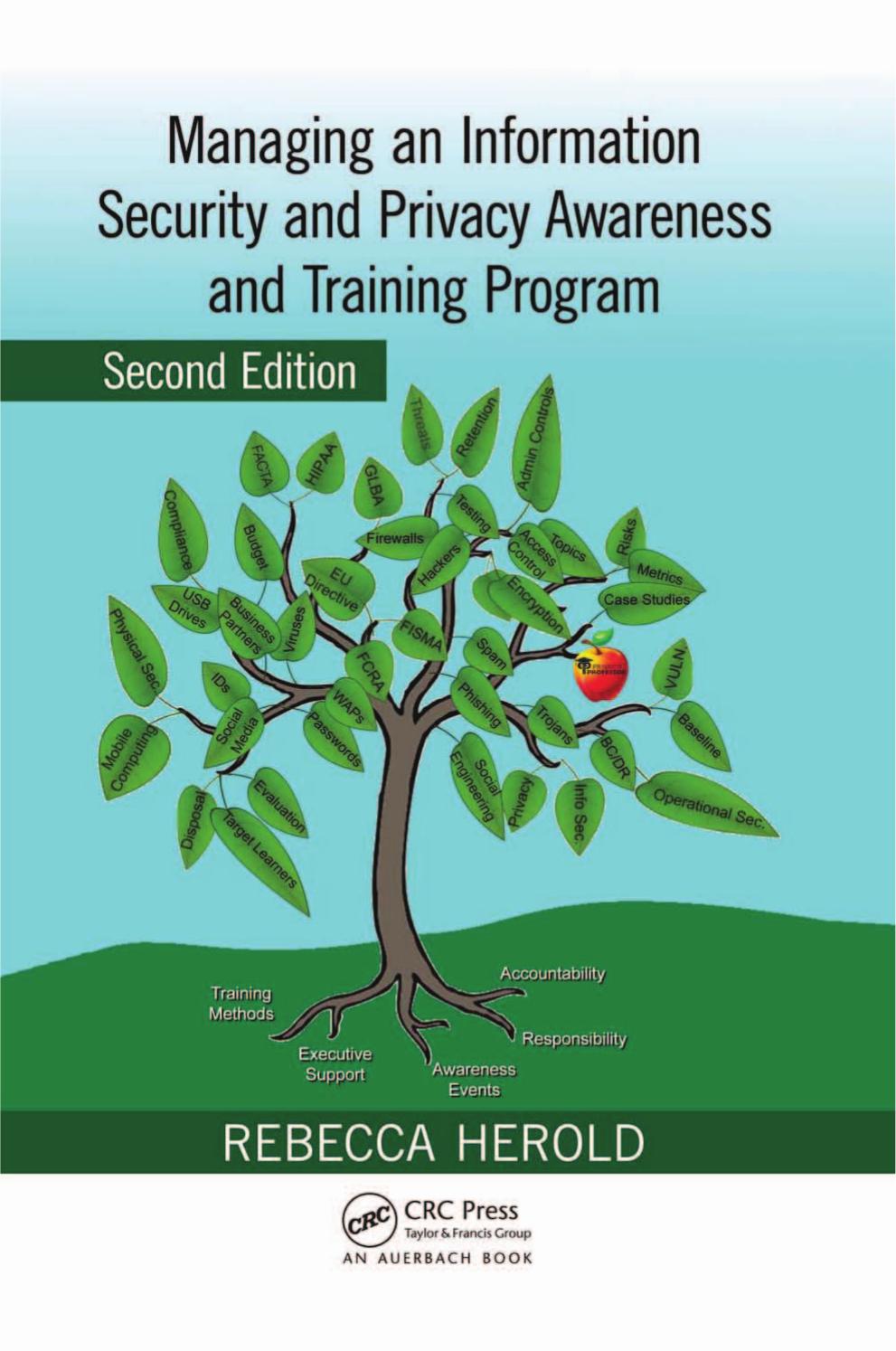 Managing an Information Security and Privacy Awareness and Training Program, Second Edition by Rebecca Herold