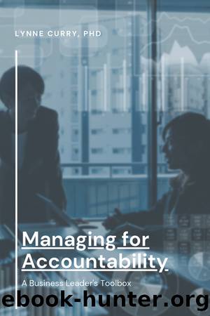 Managing for Accountability by Lynne Curry