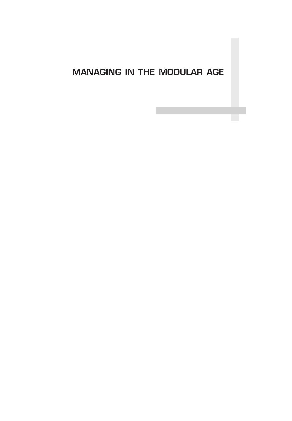 Managing in the Modular Age: Architectures, Networks, and Organizations by Raghu Garud Arun Kumaraswamy Richard Langlois