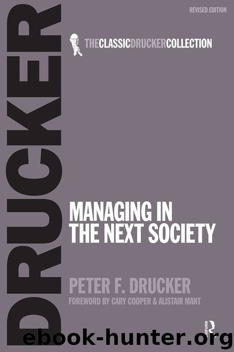 Managing in the Next Society by Peter Drucker