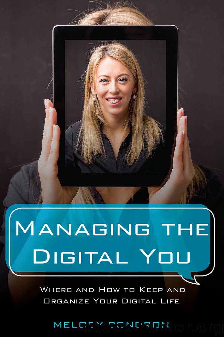 Managing the Digital You by Melody Condron