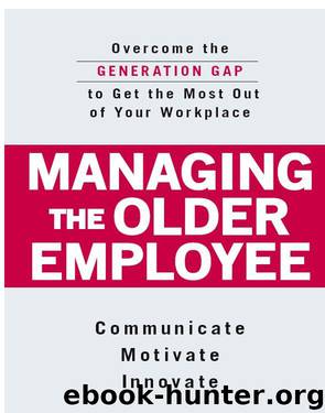 Managing the Older Employee by Casey Hawley