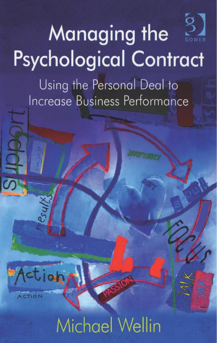 Managing the Psychological Contract: Using the Personal Deal to Increase Business Performance by Unknow