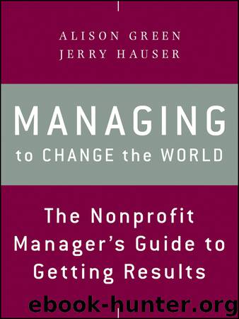 Managing to Change the World by Alison Green & Jerry Hauser