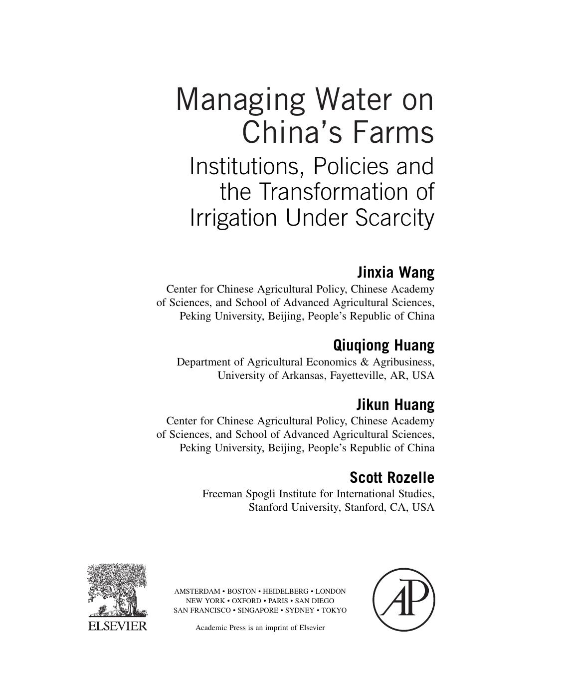 Managing water on China's farms : institutions, policies and the transformation of irrigation under scarcity by Huang Jikun; Huang Qiuqiong; Rozelle Scott; Wang Jinxia