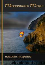 Manannan's Magic by Michele McGrath