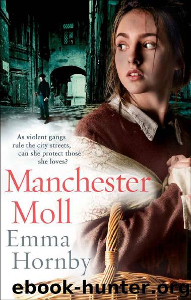 Manchester Moll by Emma Hornby