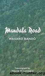 Mandala Road by Masako Bando