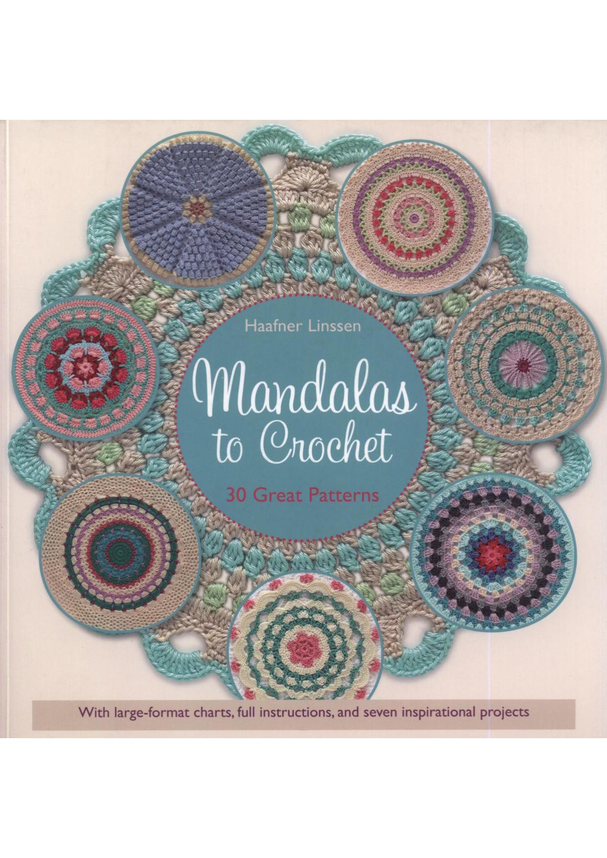 Mandalas to Crochet by 30 Great Patterns