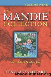 Mandie Collection by Lois Gladys Leppard