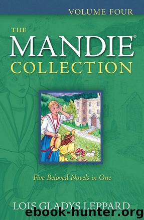 Mandie Collection, The: 4 by Lois Gladys Leppard