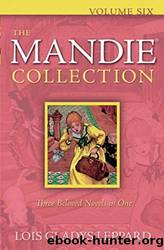 Mandie Collection: 6 by Lois Gladys Leppard