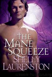 Mane Squeeze by Shelly Laurenston