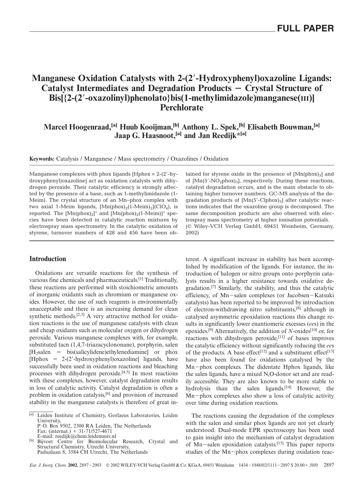 Manganese Oxidation Catalysts with 2-(2[prime]-Hydroxyphenyl)oxazoline Ligands: Catalyst Intermediates and Degradation Products - Crystal Structure of Bis[{2-(2[prime]-oxazolinyl)p by Unknown