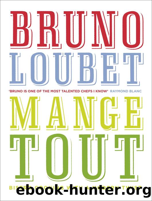 Mange Tout by Bruno Loubet