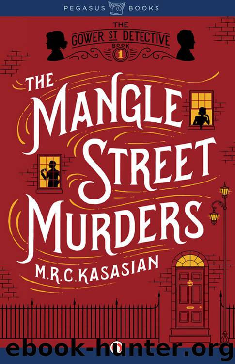 Mangle Street Murders by M. R. C. Kasasian