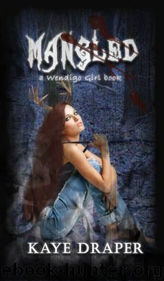 Mangled by Kaye Draper