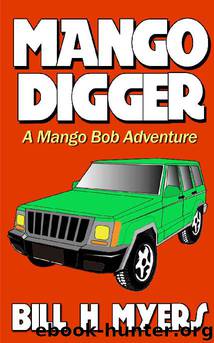 Mango Digger by Bill H Myers