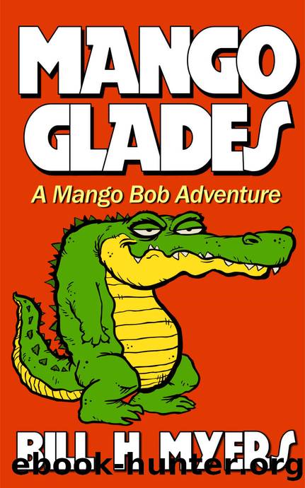 Mango Glades by Bill H. Myers