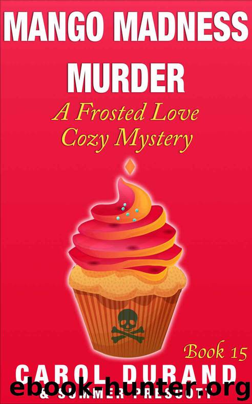 Mango Madness Murder by Durand Carol & Prescott Summer