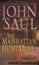 Manhattan Hunt Club by Saul John