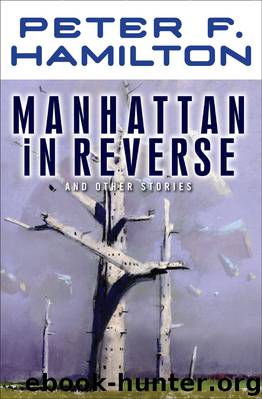Manhattan In Reverse by Peter F. Hamilton