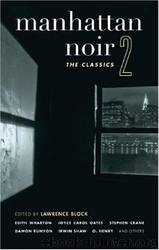 Manhattan Noir 2, The Classics by Lawrence Block (ed)