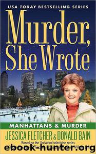 Manhattans & Murder by Jessica Fletcher & Donald Bain