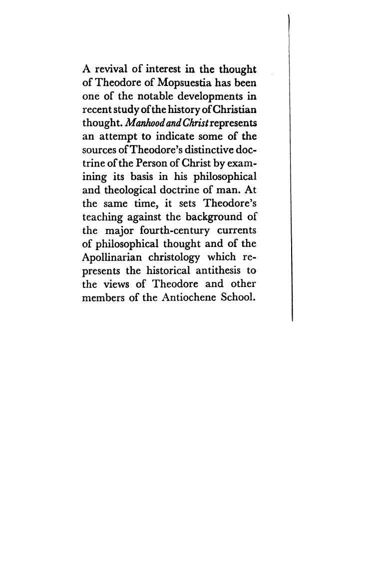 Manhood and Christ. A Study in the Christology of Theodore of Mopsuestia by R A Norris
