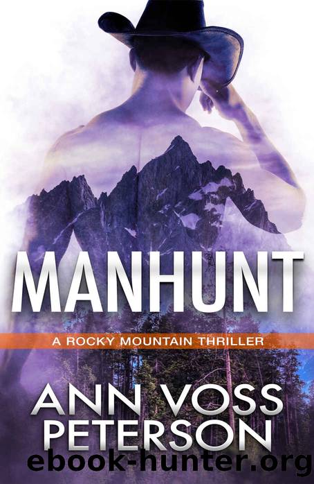 Manhunt (A Rocky Mountain Thriller) by Ann Voss Peterson