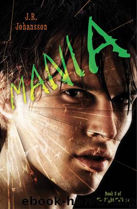 Mania by J. R. Johansson