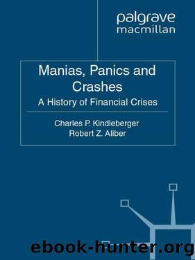 Manias, Panics and Crashes: A History of Financial Crises, Sixth Edition by Kindleberger Charles P. & Robert Z. Aliber