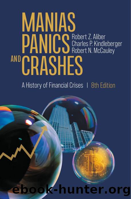 Manias, Panics, and Crashes by Robert Z. Aliber;Charles P. Kindleberger;Robert N. McCauley;