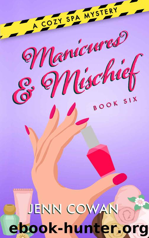 Manicures & Mischief (A Cozy Spa Mystery Book 6) by Jenn Cowan
