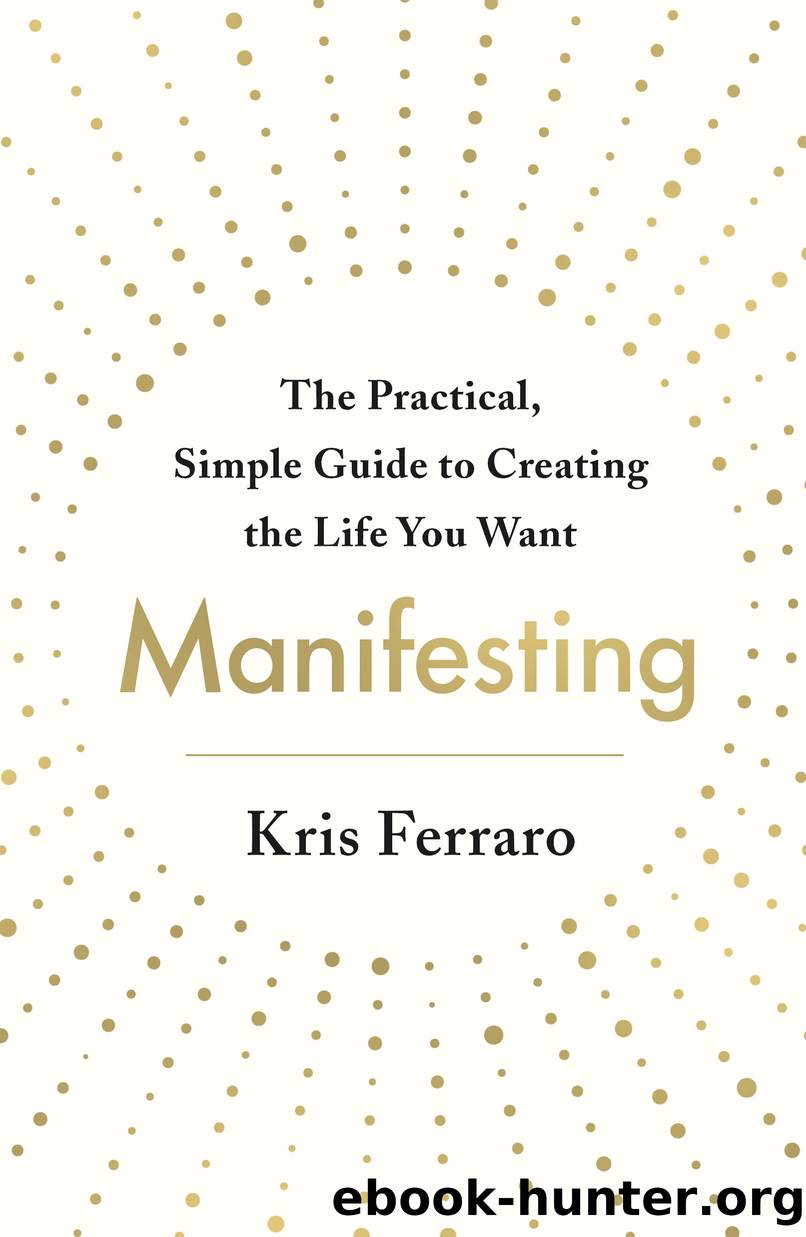 Manifesting by Kris Ferraro