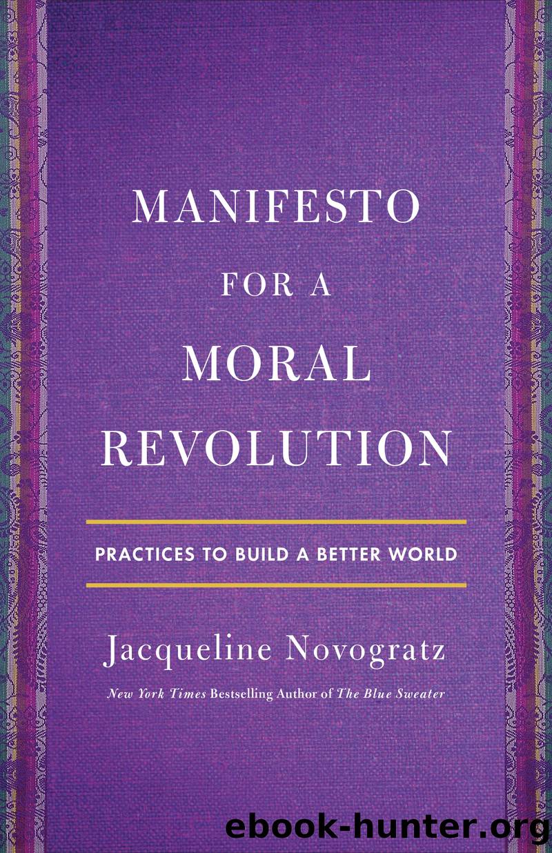 Manifesto for a Moral Revolution by Jacqueline Novogratz