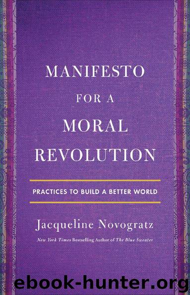 Manifesto for a Moral Revolution: Practices to Build a Better World (Enhanced Audiobook Content) by Jacqueline Novogratz