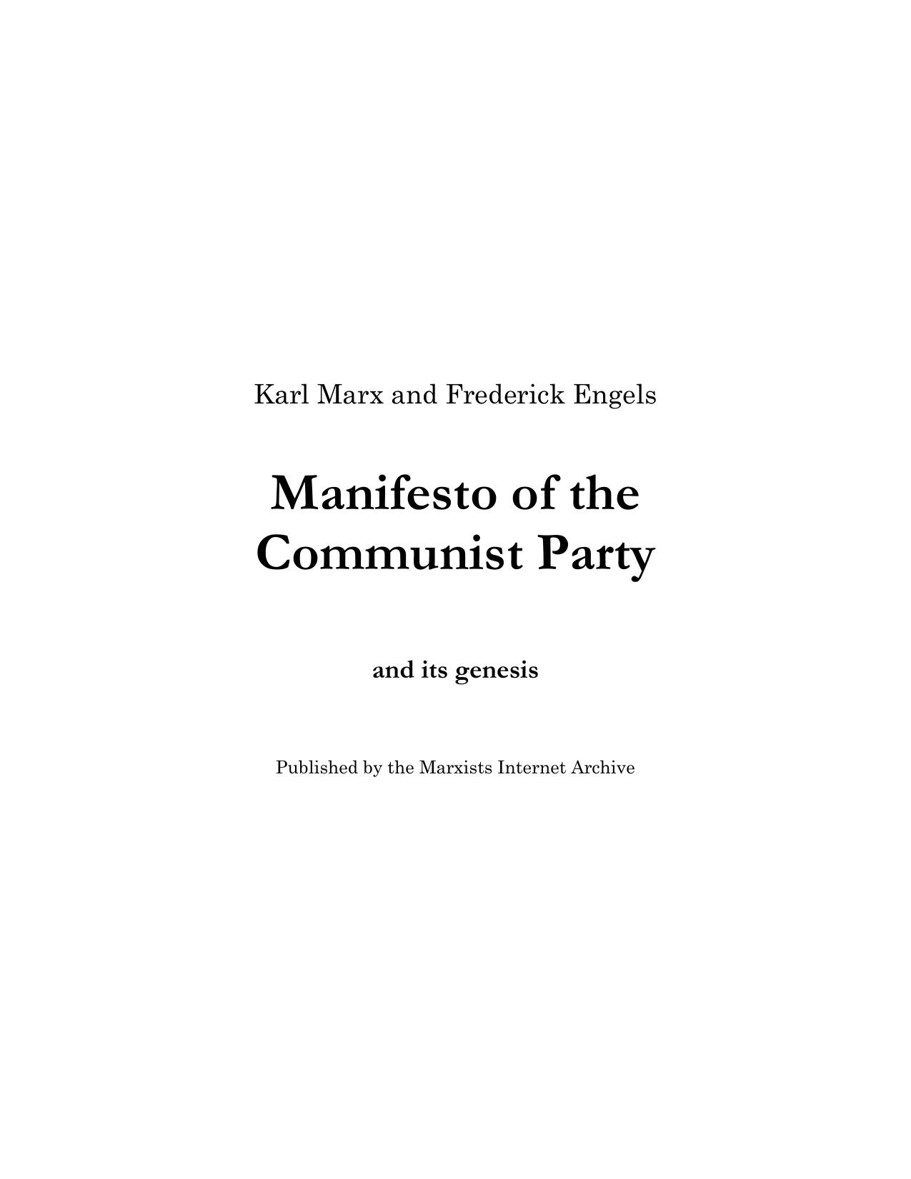 Manifesto of the Communist Party and its genesis by Marxists Internet Archive