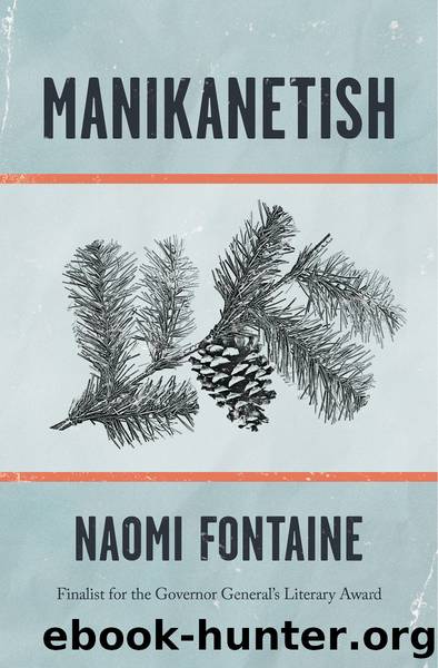Manikanetish by Naomi Fontaine