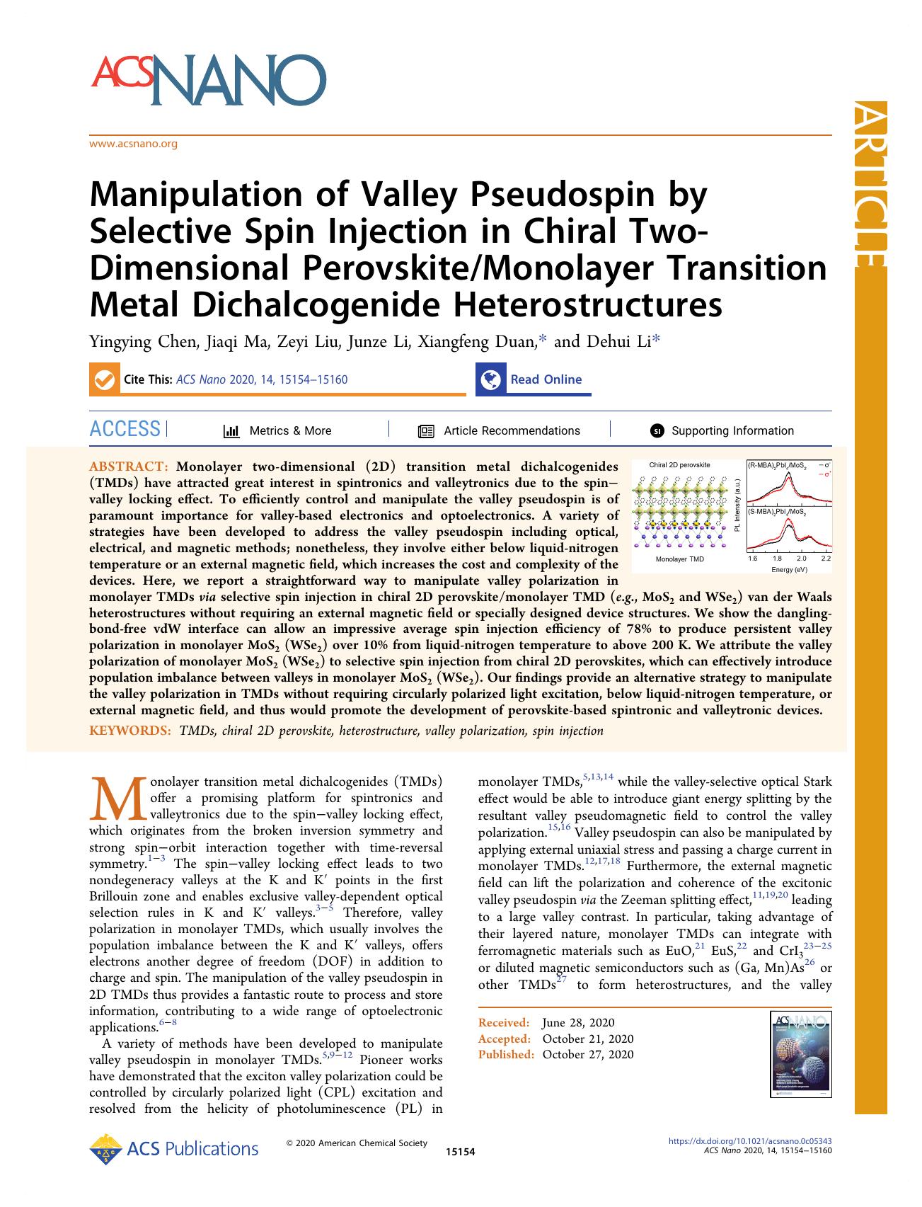 Manipulation of Valley Pseudospin by Selective Spin Injection in Chiral Two-Dimensional PerovskiteMonolayer Transition Metal Dichalcogenide Heterostructures by Yingying Chen Jiaqi Ma Zeyi Liu Junze Li Xiangfeng Duan and Dehui Li