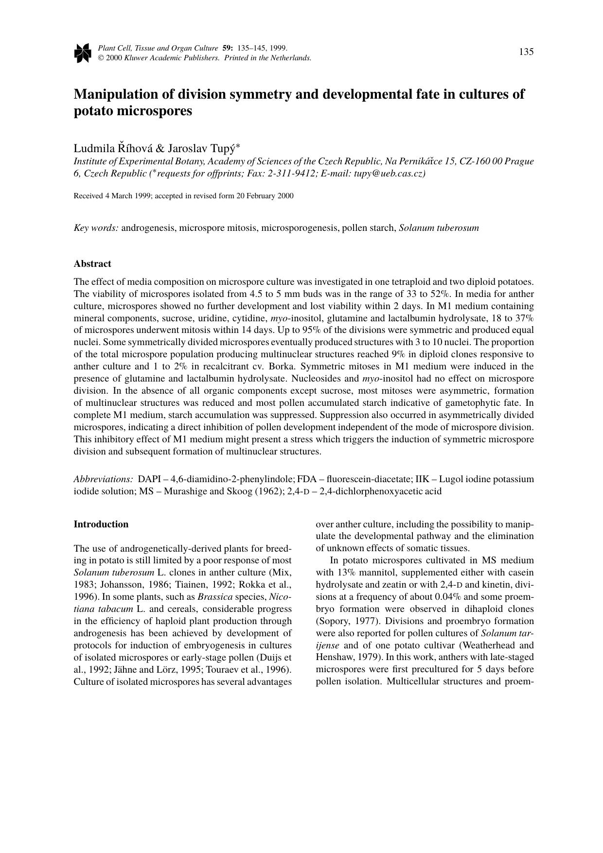 Manipulation of division symmetry and developmental fate in cultures of potato microspores by Unknown