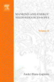 Mankind and energy: needs, resources, hopes : proceedings of a Study Week at the Pontifical Academy of Sciences, November 10-15, 1980 by André Blanc-Lapierre Pontificia Accademia delle scienze
