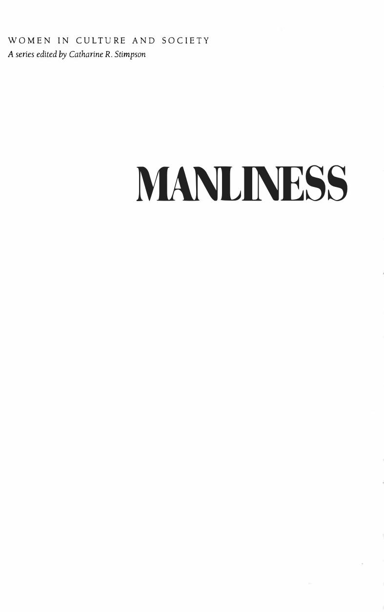 Manliness and Civilization: A Cultural History of Gender and Race in the United States, 1880-1917 (Women in Culture and Society Series) by Gail Bederman