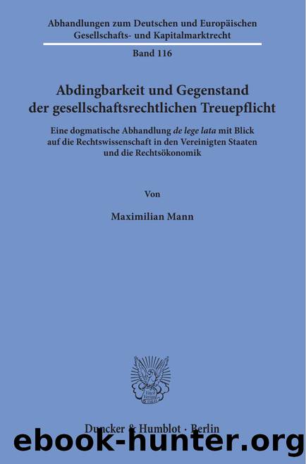 Mann by Abhandlungen zum Deutschen und Europäischen Gesellschafts- und Kapitalmarktrecht (9783428553860)