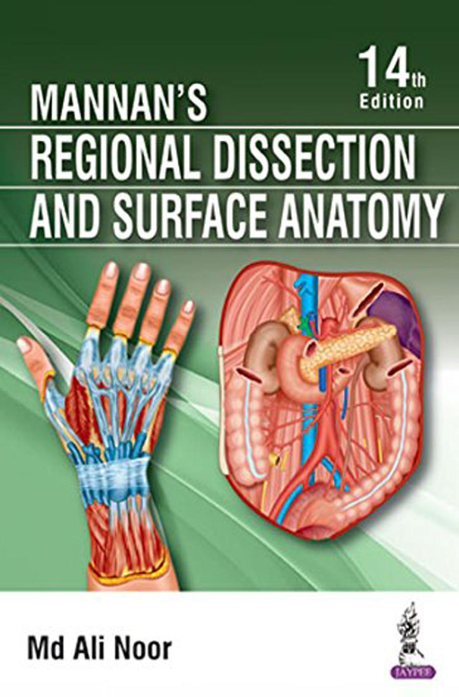 Mannan’s Regional Dissection and Surface Anatomy by Md Ali Noor