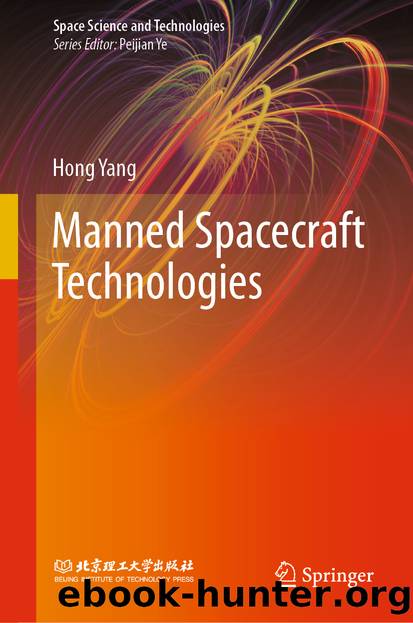 Manned Spacecraft Technologies by Hong Yang