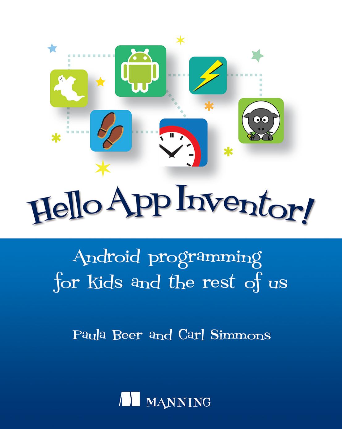 Manning Hello App Inventor, Android Programming for Kids and the Rest of Us (2015) by Unknown