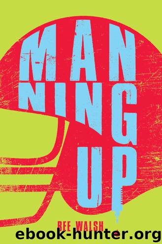 Manning Up by Bee Walsh