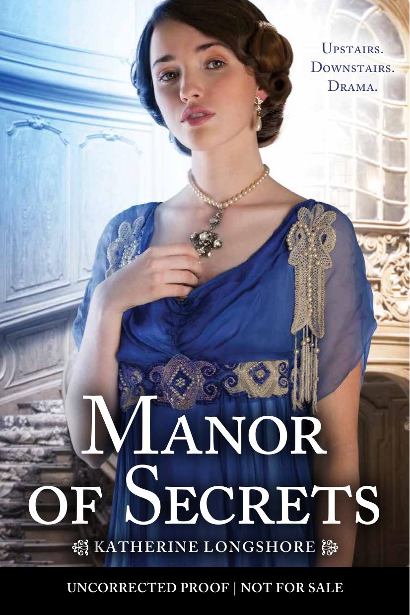 Manor of Secrets by Katherine Longshore