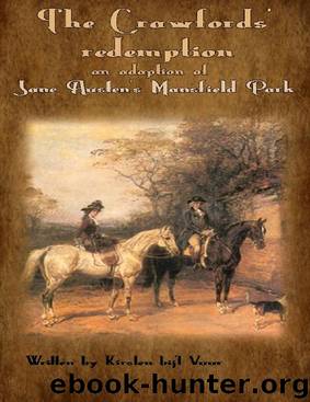 Mansfield Park the Crawfords' Redemption by Kirsten Bij't Vuur